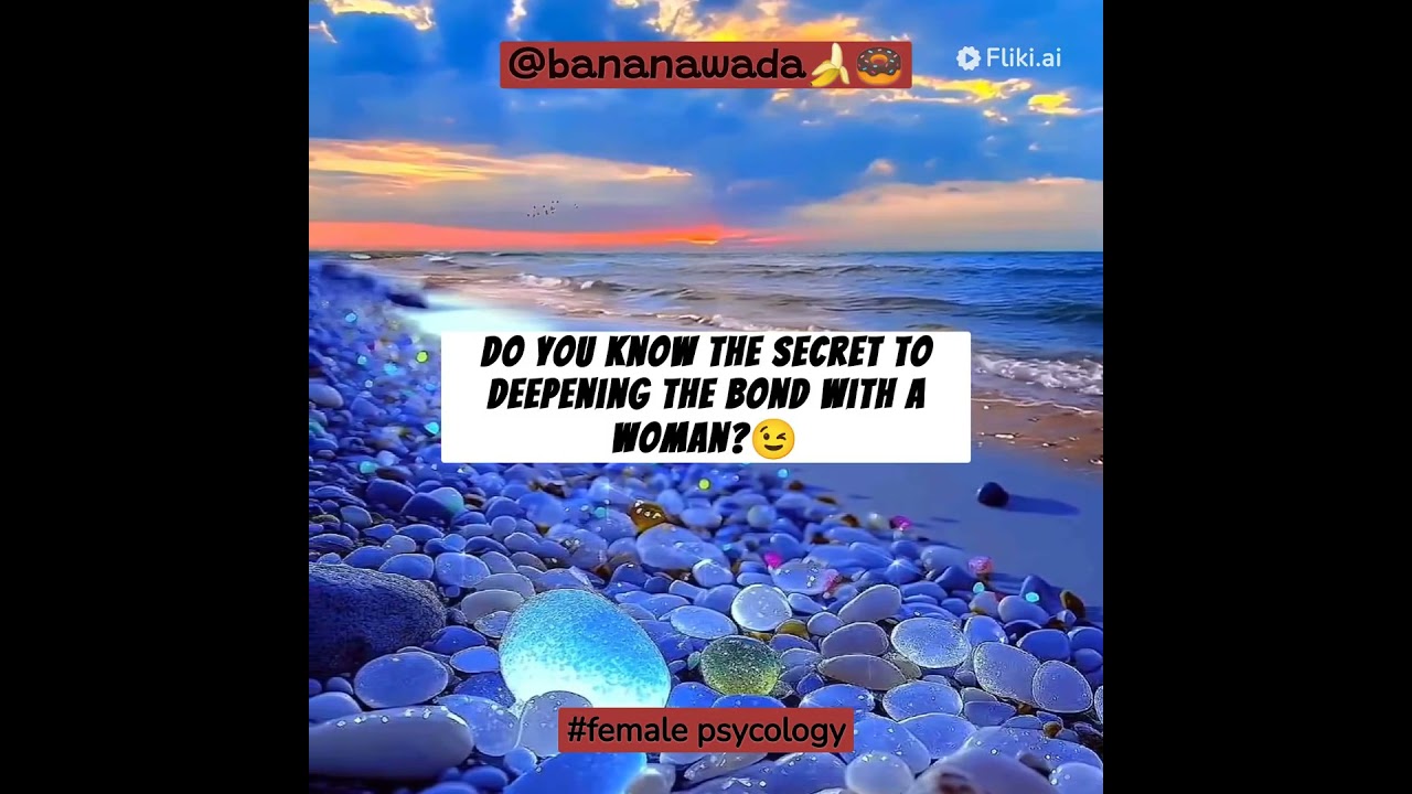 secret to deepening the bond with a woman😉😉😉#femalepsychology