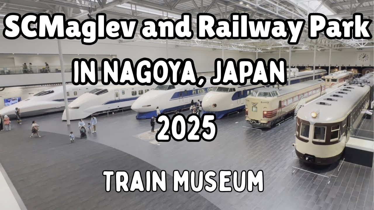 Amazing Train Museum in Nagoya, Japan | SCMaglev and Railway Park Shinkansen