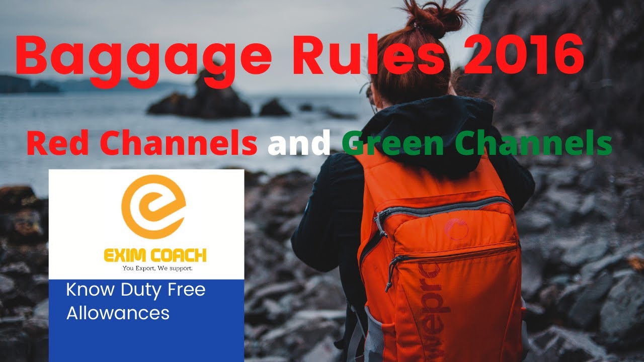 Customs Baggage Rules 2016||EXIM COACH|| Green Channel and Red Channels in Customs||