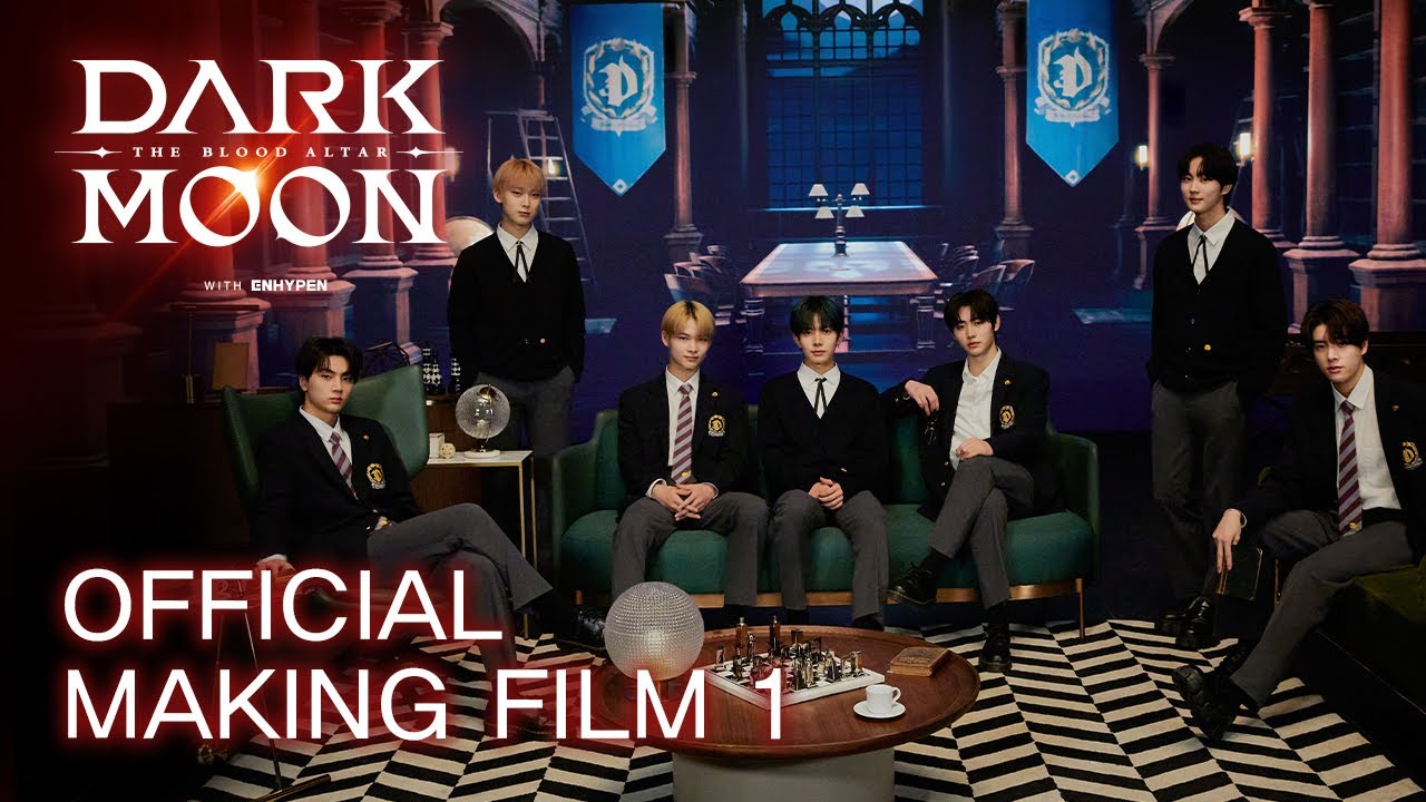 DARK MOON: THE BLOOD ALTAR with ENHYPEN (엔하이픈) | Making Film 1