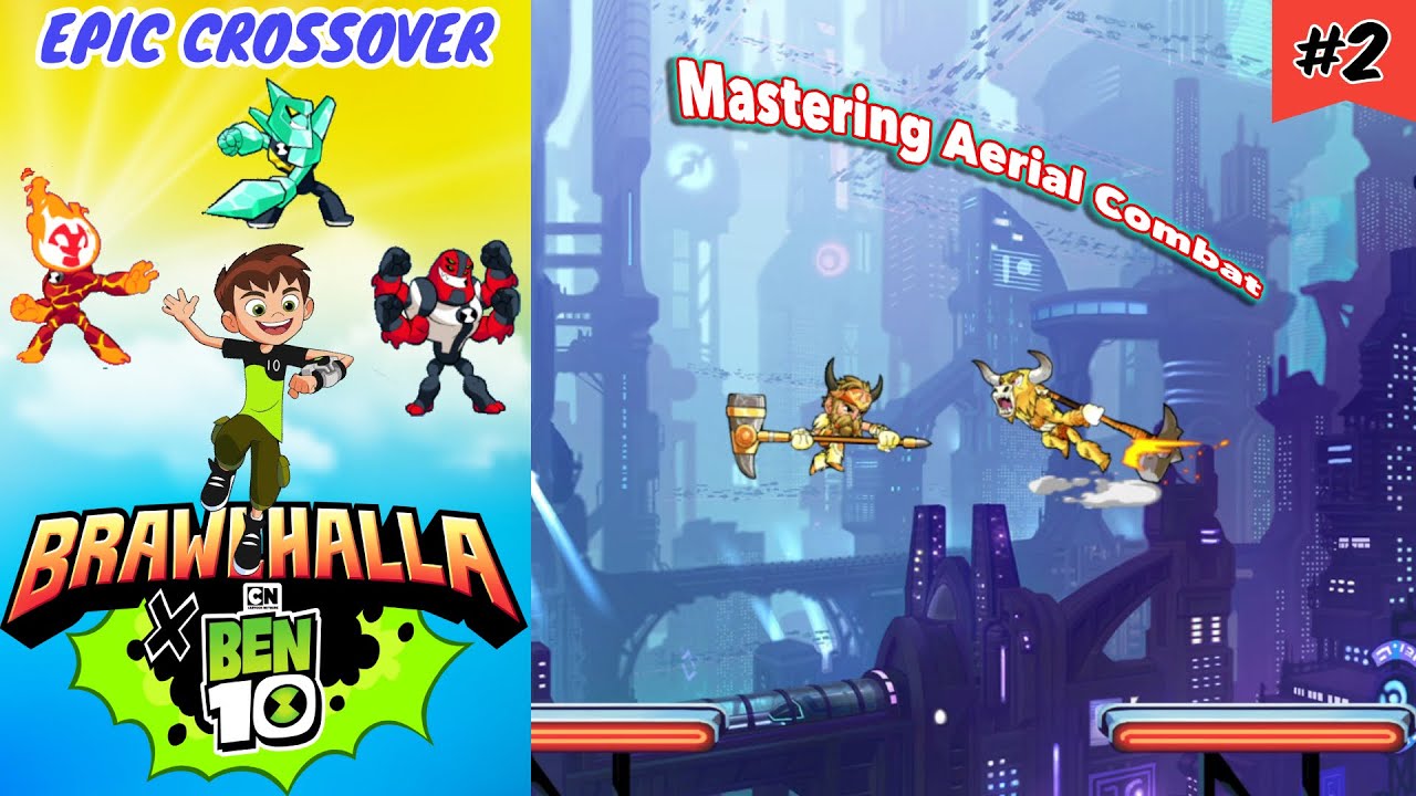 Turning Hero from Noob - Let's Play Brawlhalla Gameplay (Brawlhalla Ben 10 Event)