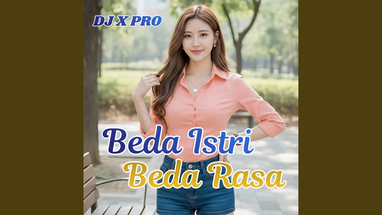 Beda Istri Beda Rasa