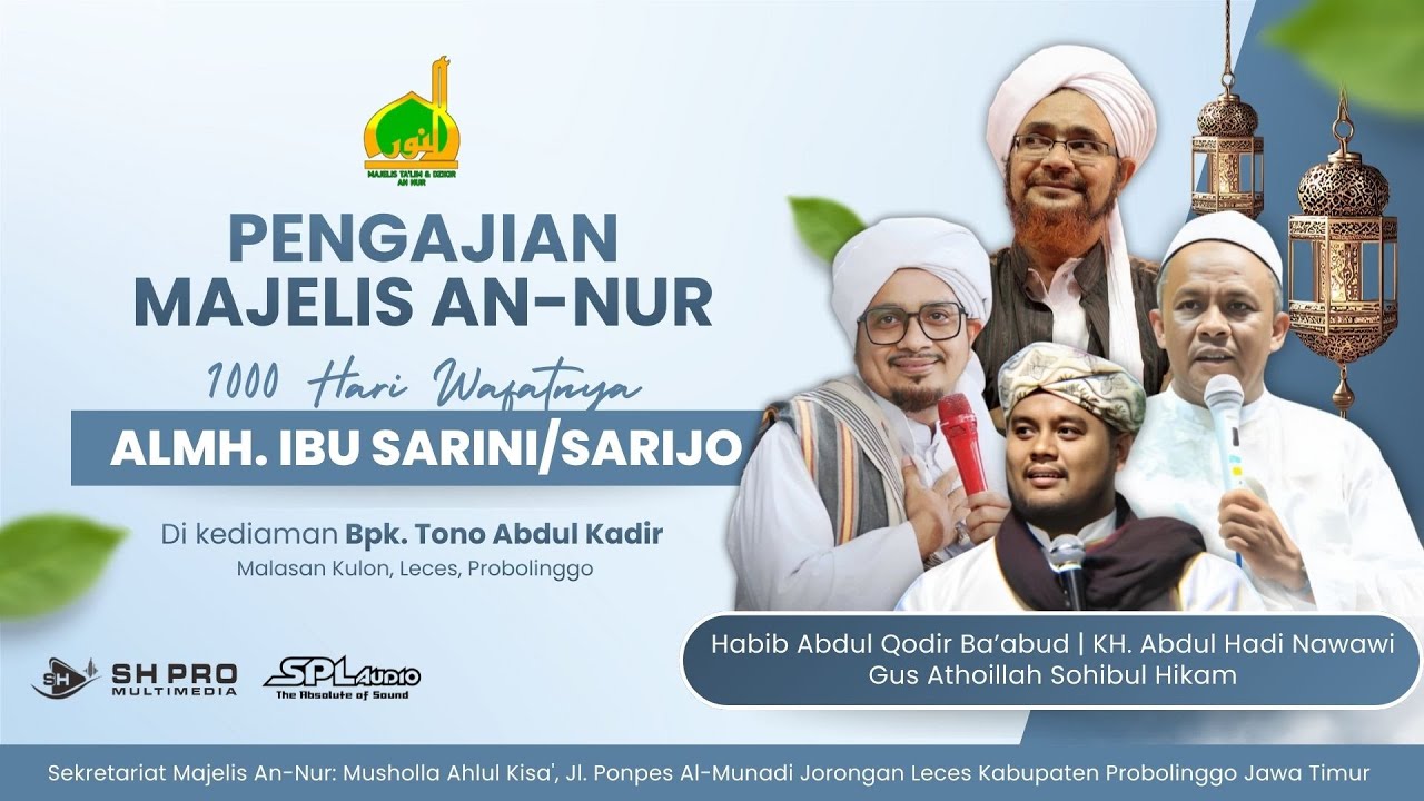 🔴 1000 Hari Wafatnya ALMH. IBU SARINI/SARIJO | Majelis An Nur | Kediaman Bpk. Tono Abdul Kadir