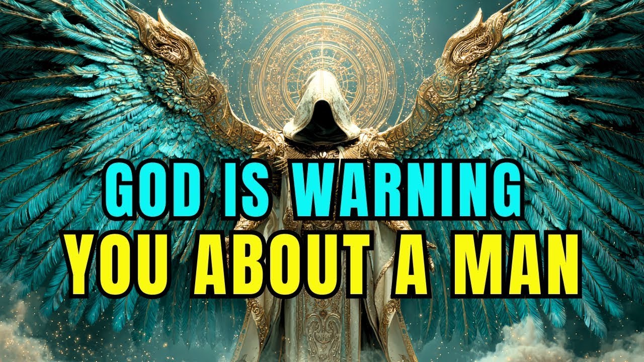 Chosen Ones Be Careful — God Is Warning You About a Man. He is...