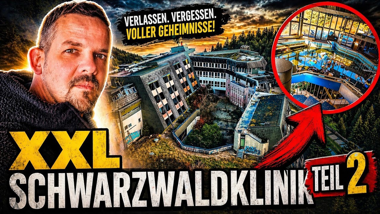 MEGA XXXL SCHWARZWALDKLINIK | Lost Places Folge 2