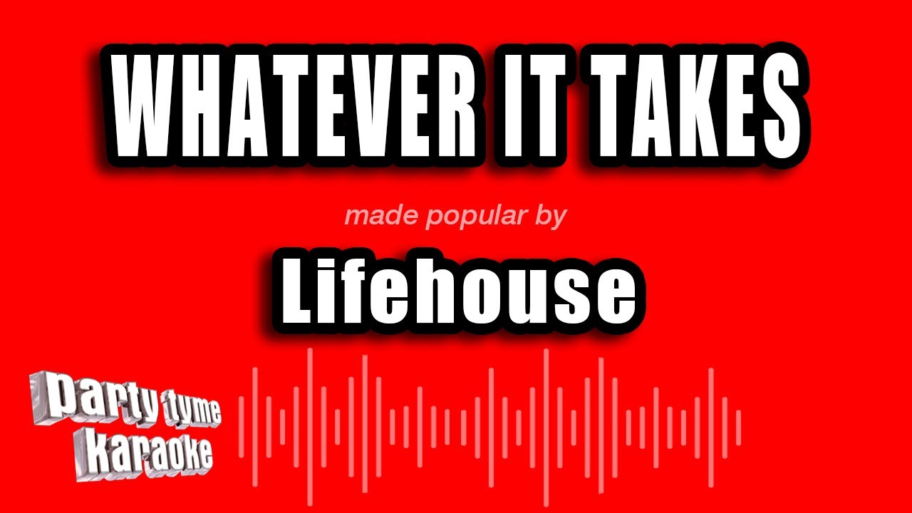 Lifehouse - Whatever It Takes (Karaoke Version)