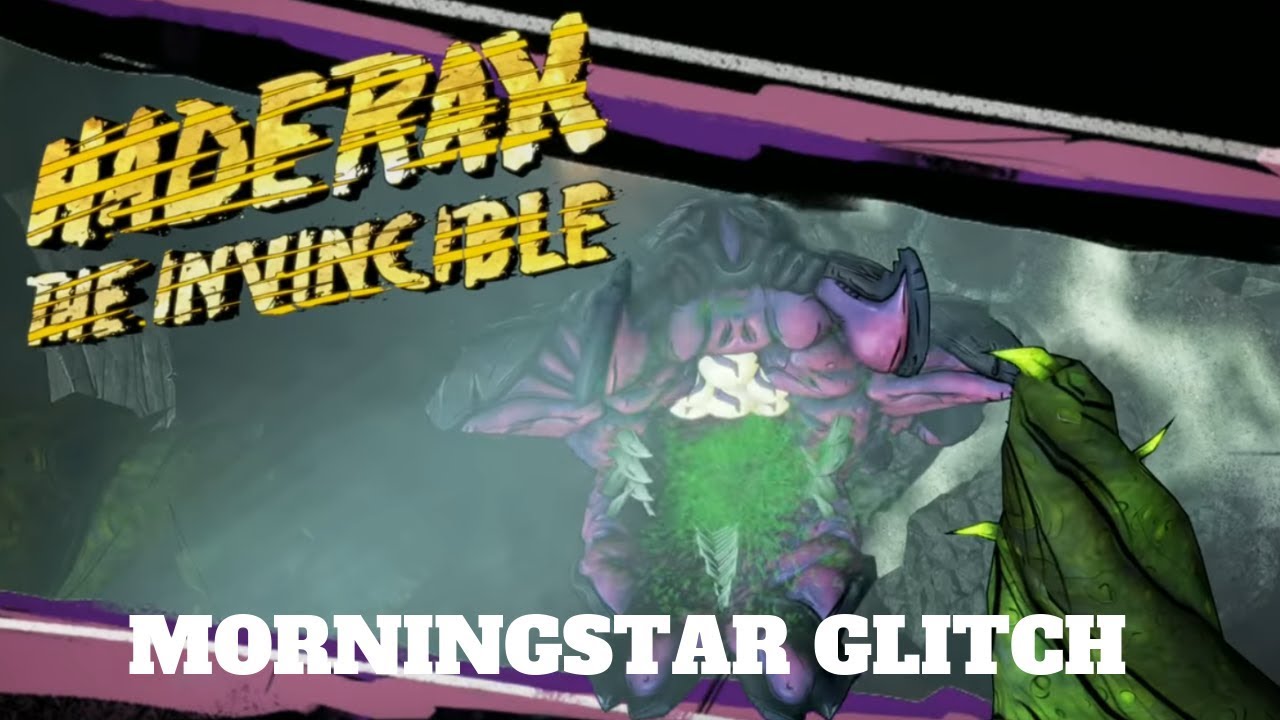 Borderlands 2: How to farm Haderax in OP10 solo using Morningstar glitch