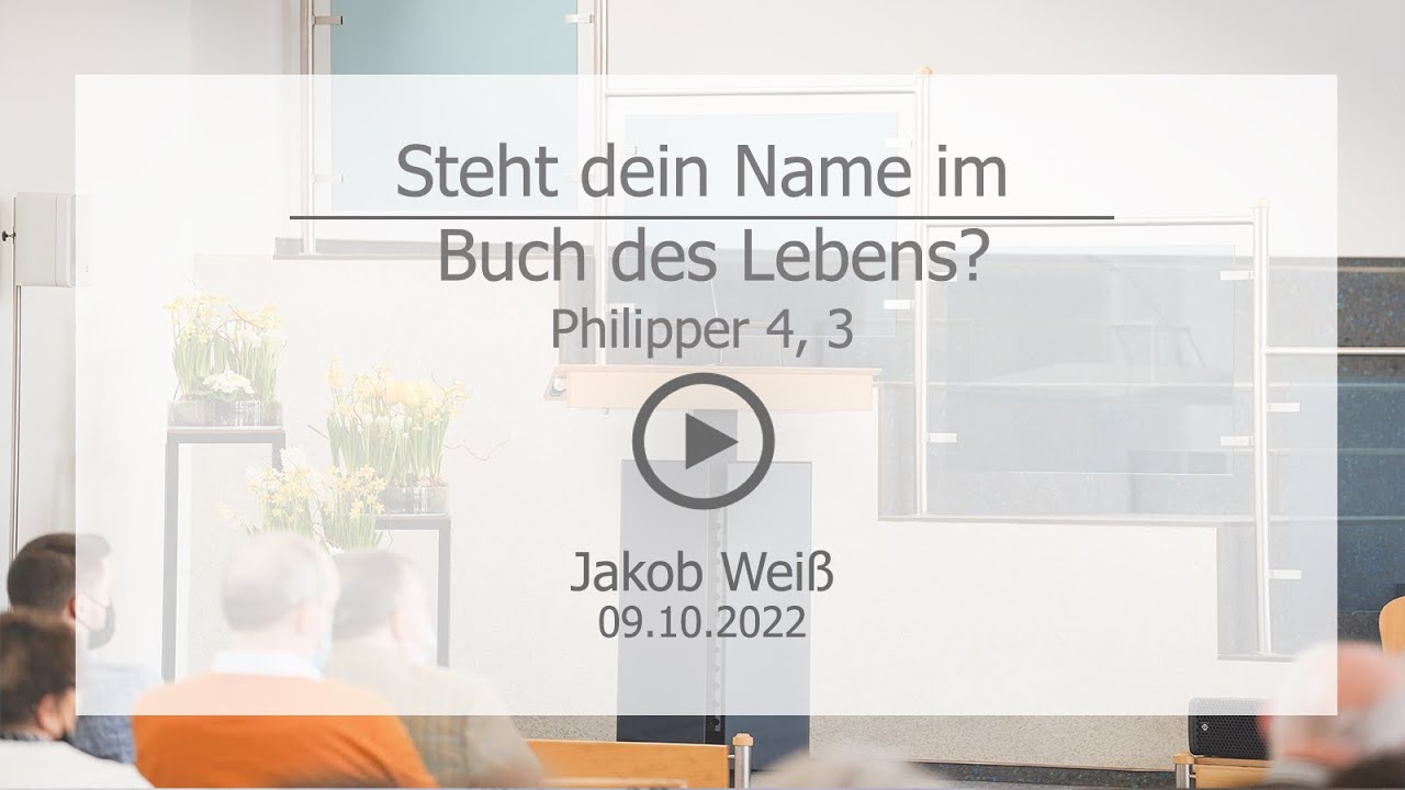 Steht dein Name im Buch des Lebens? - Jakob Weiß
