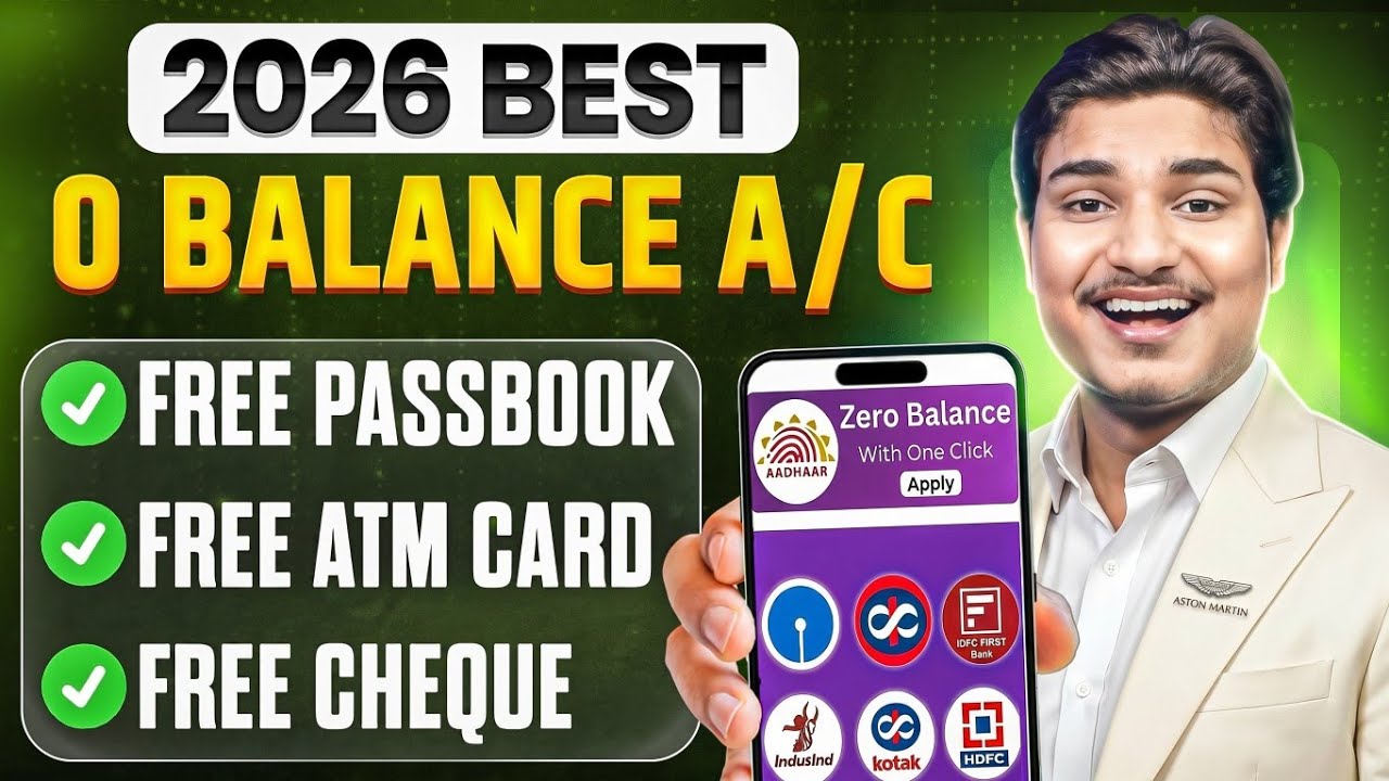Best Zero Balance Bank Account | Zero Balance Bank Account Opening Online -0 Balance Account Opening