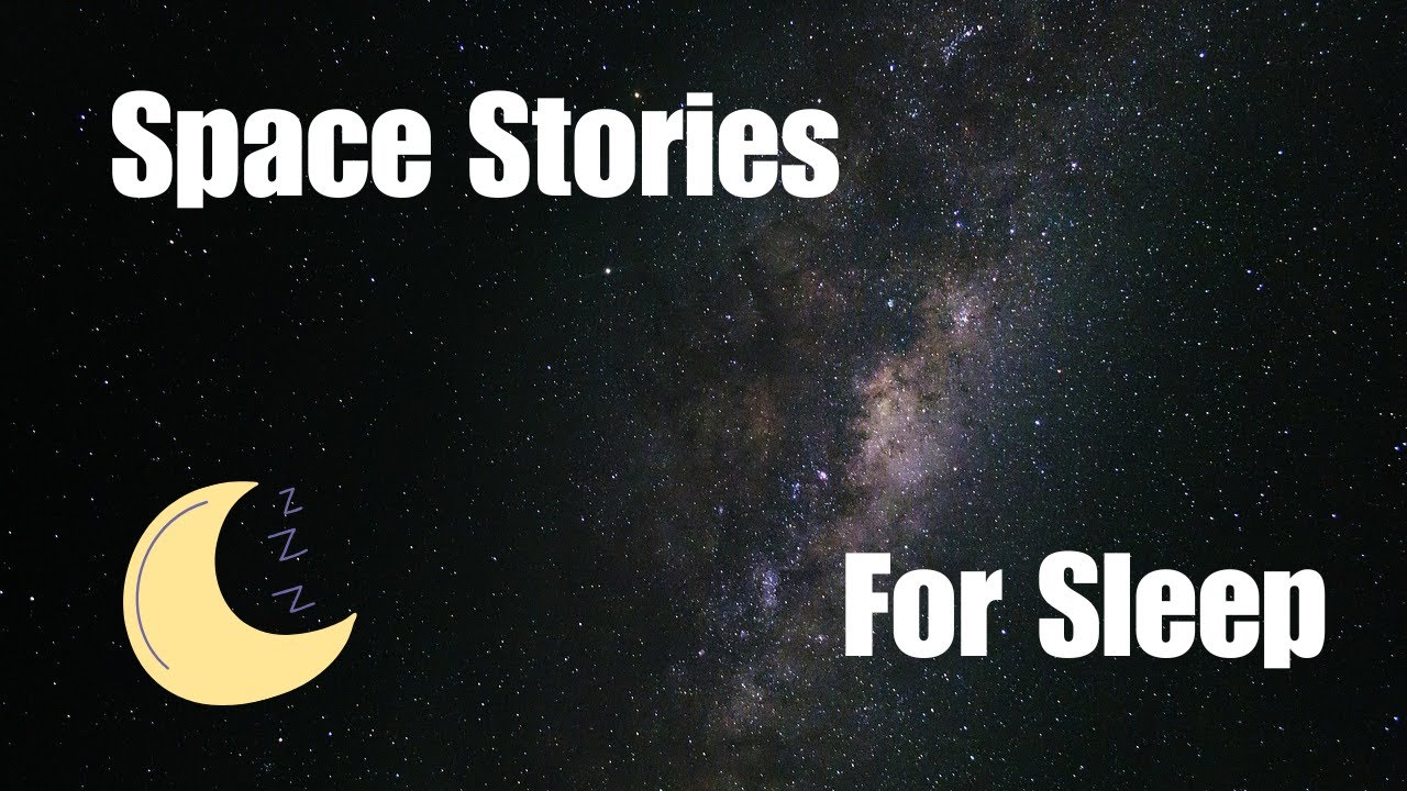 Space Stories & Relaxing Space Narration for Sleep – 1 Hour 30 Minutes