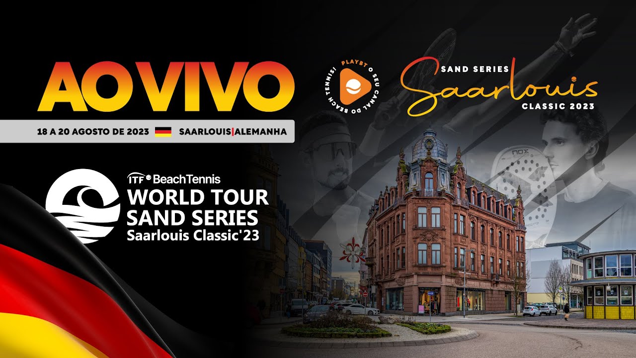 QUARTAS: MAKS ANDERSONS/ THEO IRIGARAY X LEONARDO BRANCO/ HUGO RUSSO  - SAND SERIES SAARLOUIS