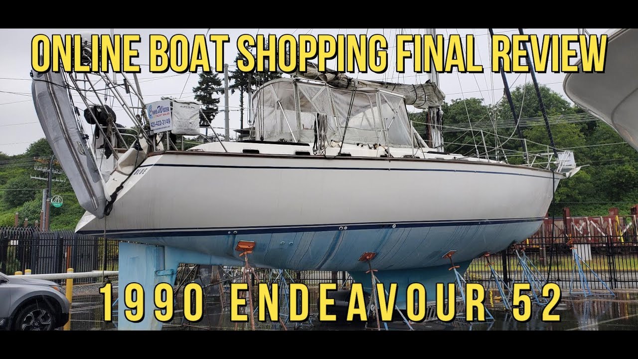 Online Boat Shopping Sea 1 Ep 15 DIY Nautical Dream 1990 Endeavour 52 Everett WA