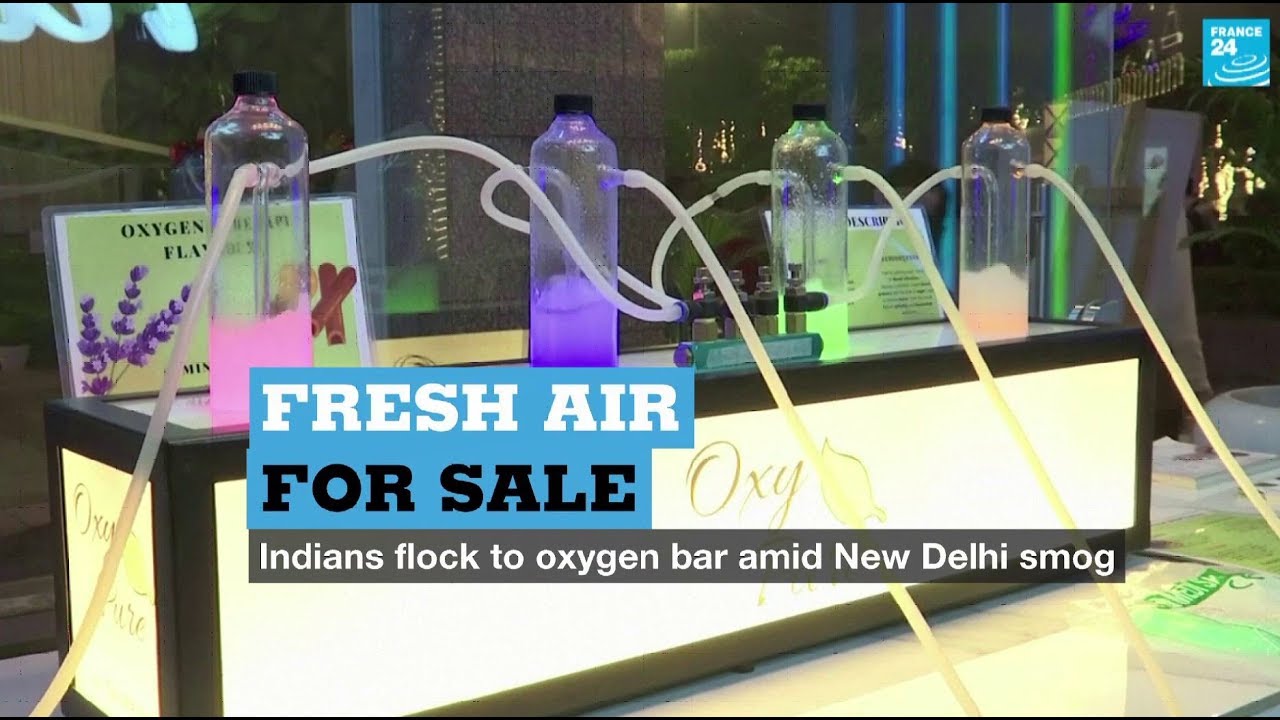 Fresh air for sale: Indians flock to oxygen bar amid New Delhi smog