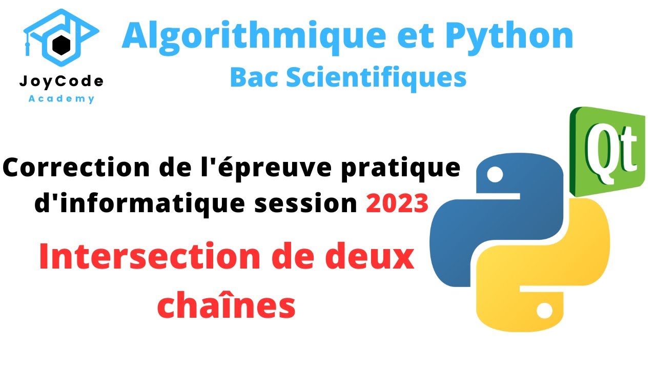 Interface Graphique | Bac Scientifiques épreuve pratique session 2023 (Intersection de deux chaines)