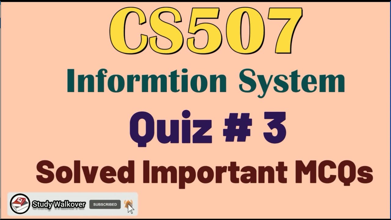 CS507 Quiz 3|CS507 Solved important MCQs|CS507 Solved important MCQs Chapter 19-25|