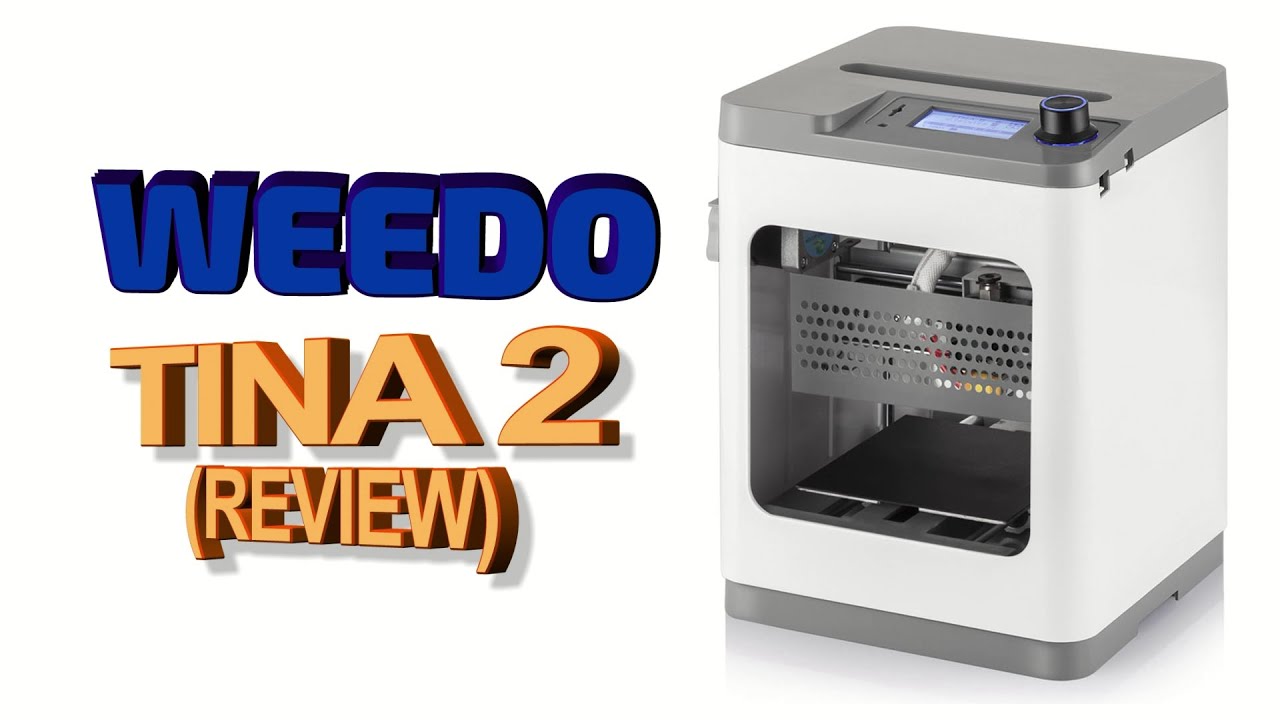 Impresora 3d WEEDO - TINA 2 (Review y SOLUCIÓN DE PROBLEMAS)
