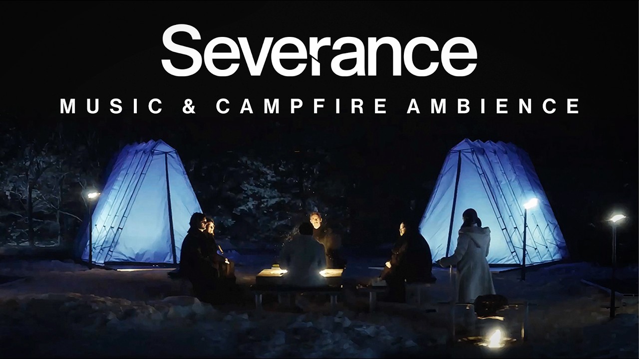 Severance - Campfire Ambience