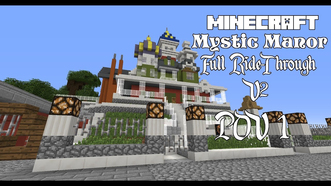 Minecraft: Mystic Manor 2.0, Full, POV 1