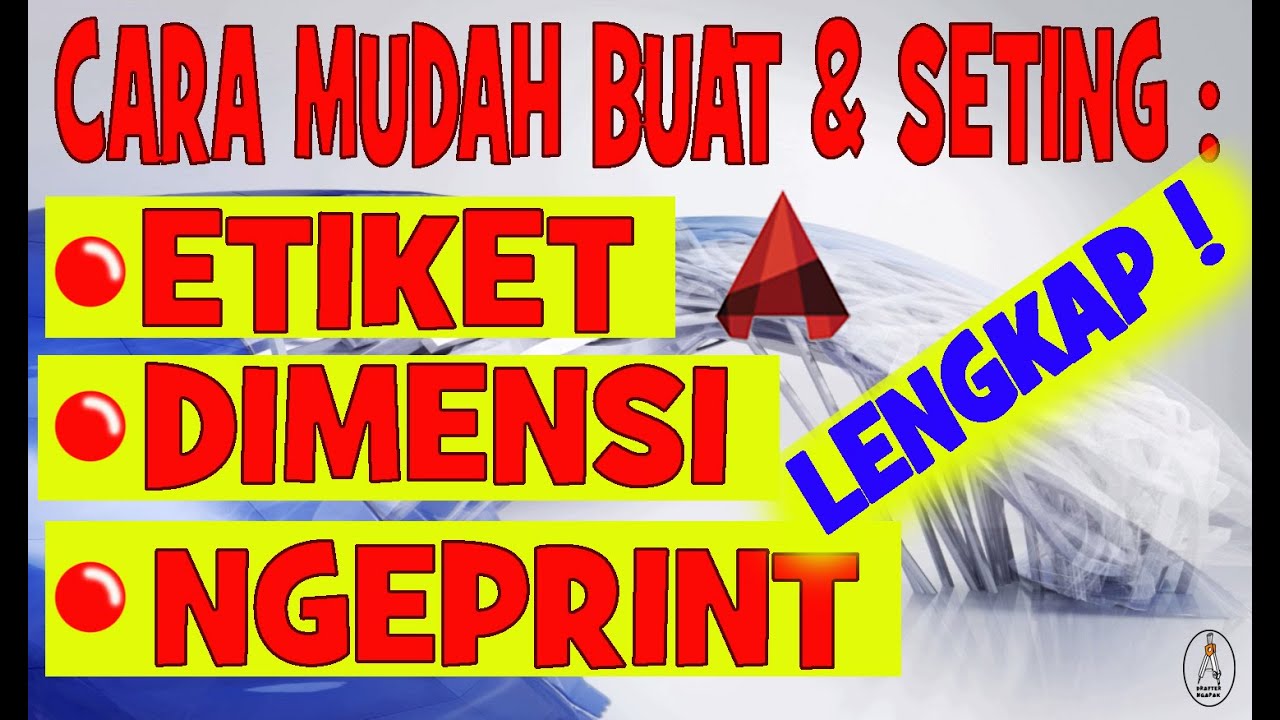 Cara Membuat Template Skala dan Etiket di Autocad  | Cara Ngeprint di Autocad (Bonus Etiket Gratis)