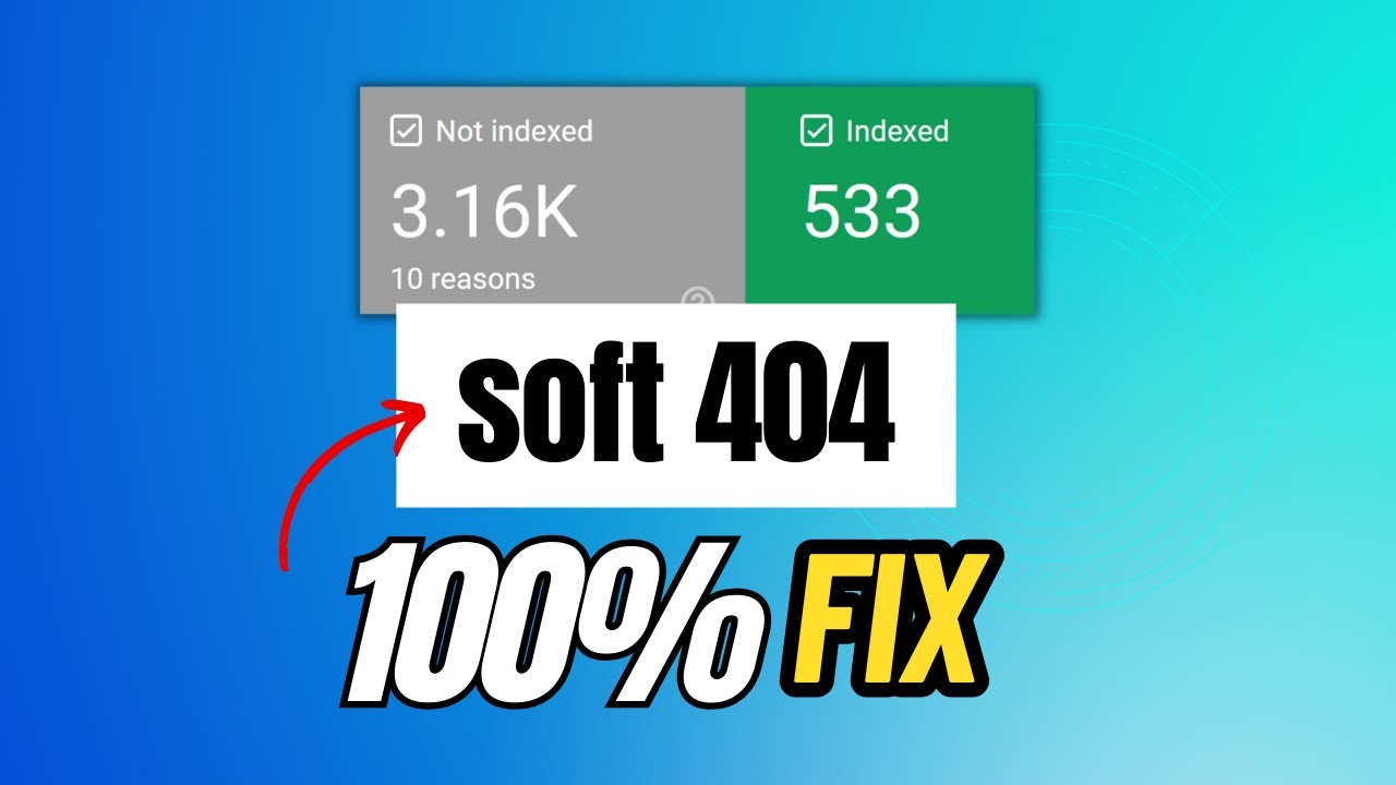 Fix - SOFT 404 Errors in Google Search Console [SOLVED]