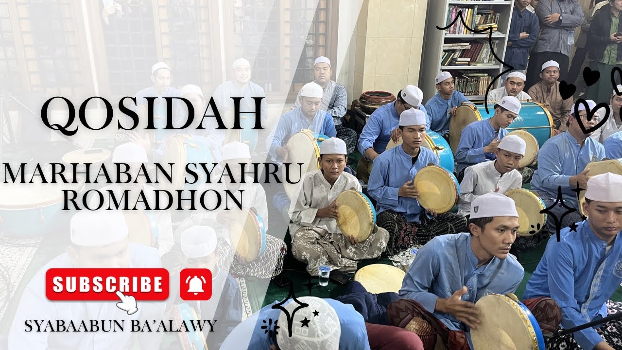 QOSIDAH MARHABAN YA SYAHRU ROMADHON | NURUL MUSTHOFA | SYABAABUN BA’ALAWY