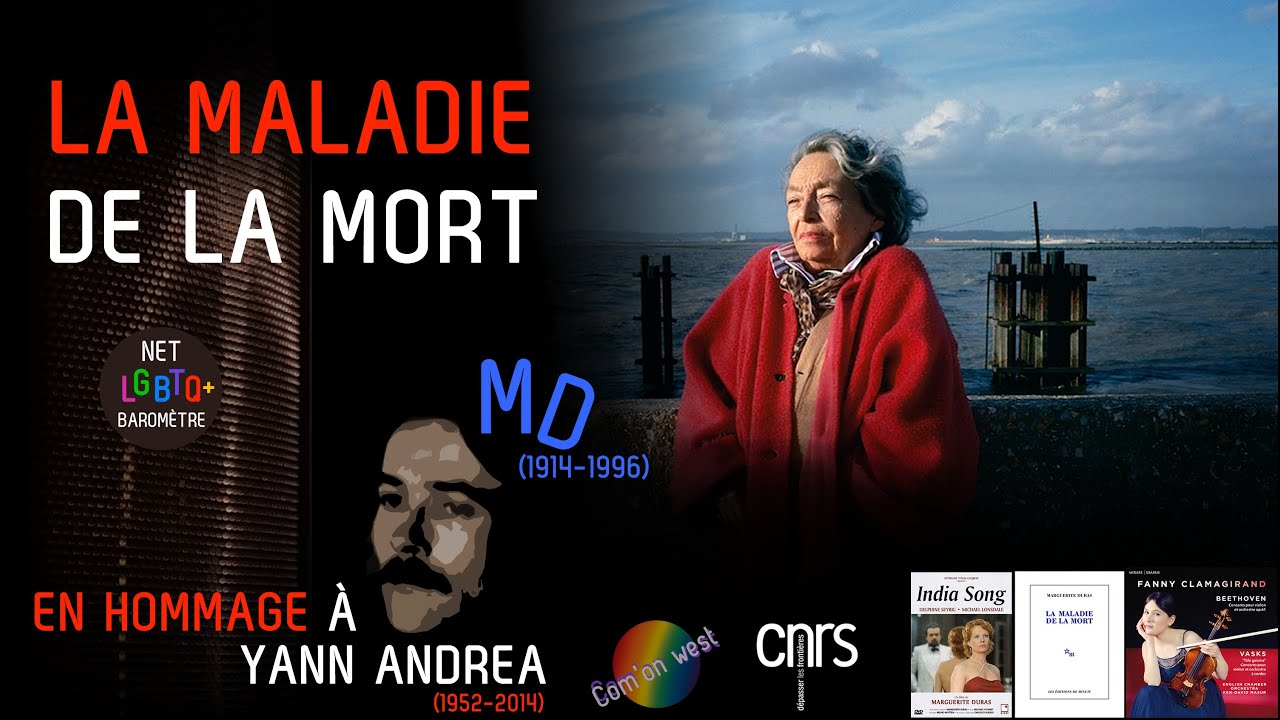 La maladie de la mort, selon Marguerite Duras