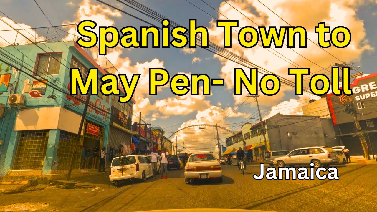 Spanish Town to May Pen without toll road