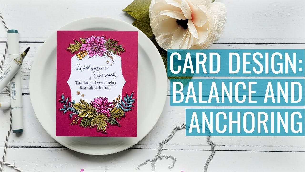 Card Design, Inside and Out, Balance & Anchoring: Learn New Things
