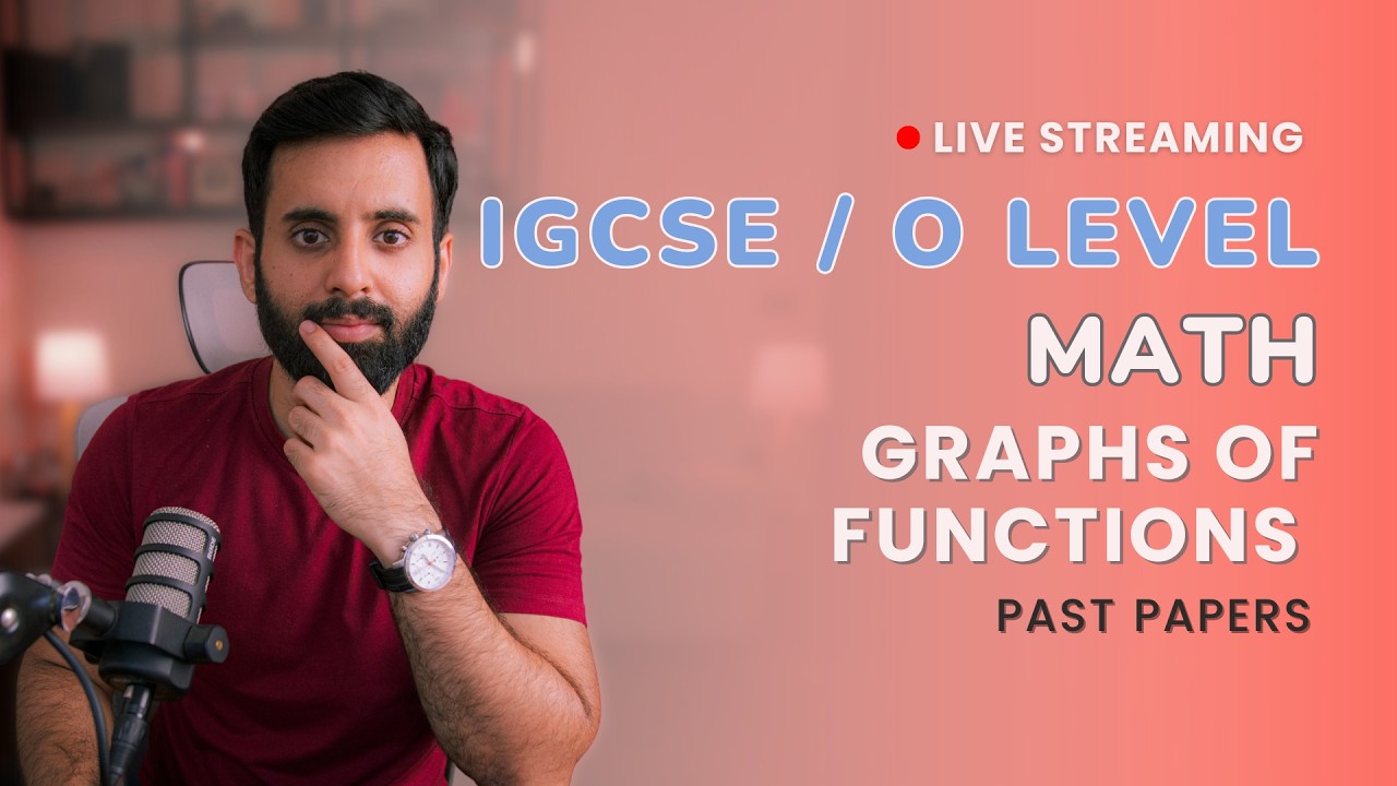 IGCSE/O LEVEL Maths - Graphs of Functions (Past Papers)