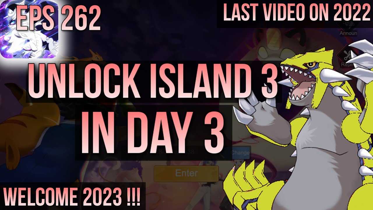 POKEVERSE WORLD EPS 262 : UNLOCK ISLAND 3 IN DAY 3 - MY SUBSCRIBERS MAKE ME STRONG !!!
