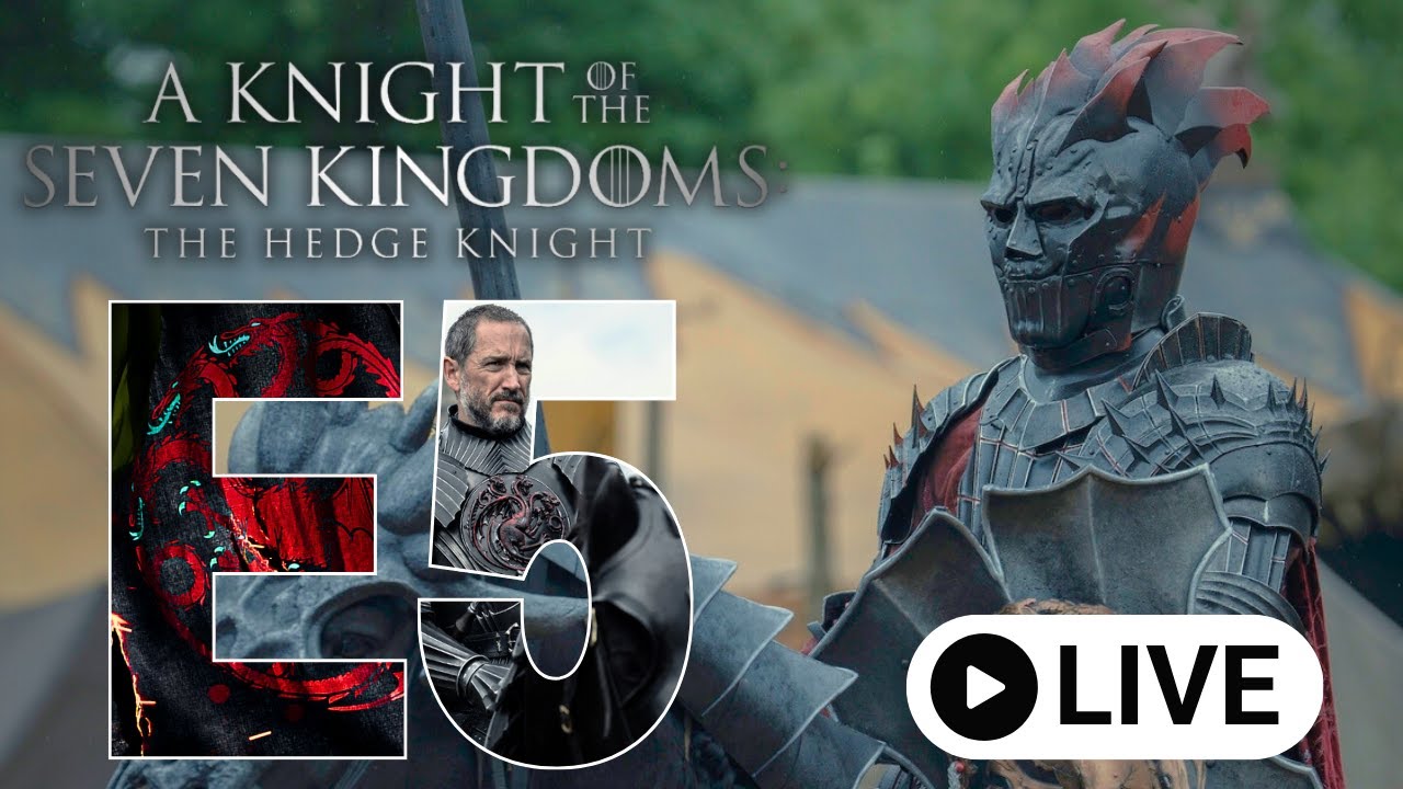 Trial of Seven | A Knight of the Seven Kingdoms  Episode 5 LIVE Reaction & Review