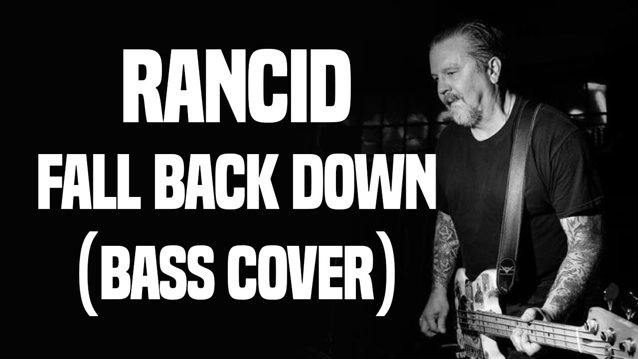 Rancid - Fall Back Down (Bass Cover)
