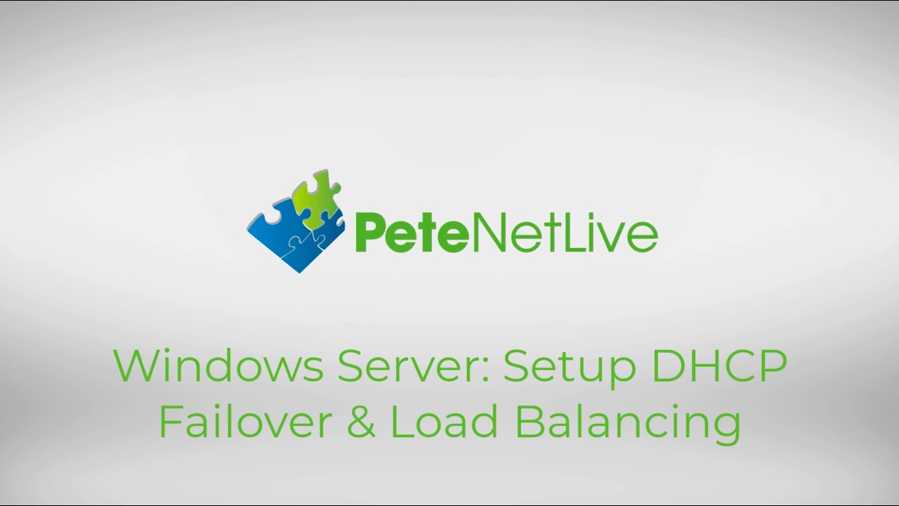Windows Server: DHCP Failover & Load Balancing