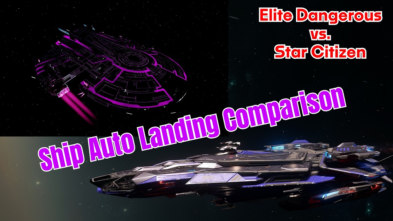 Auto Landing/Auto Docking Features Comparison: Elite Dangerous vs. Star Citizen [4.10.2]