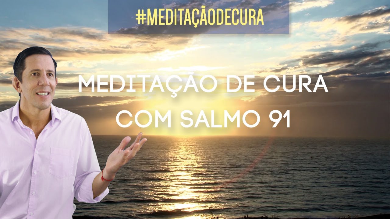 Meditação de Cura com o Salmo 91 | Com Ian Mecler