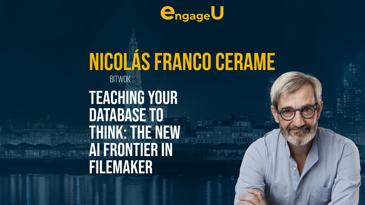 Nicolás Franco Cerame - Teaching Your Database to Think: The New AI Frontier in FileMaker