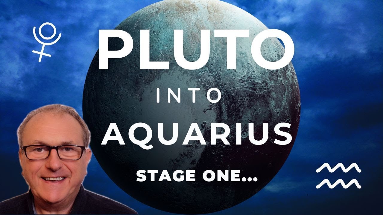 Pluto into Aquarius - The Deepest of Deep Dives - Stage One + Zodiac Forecasts.