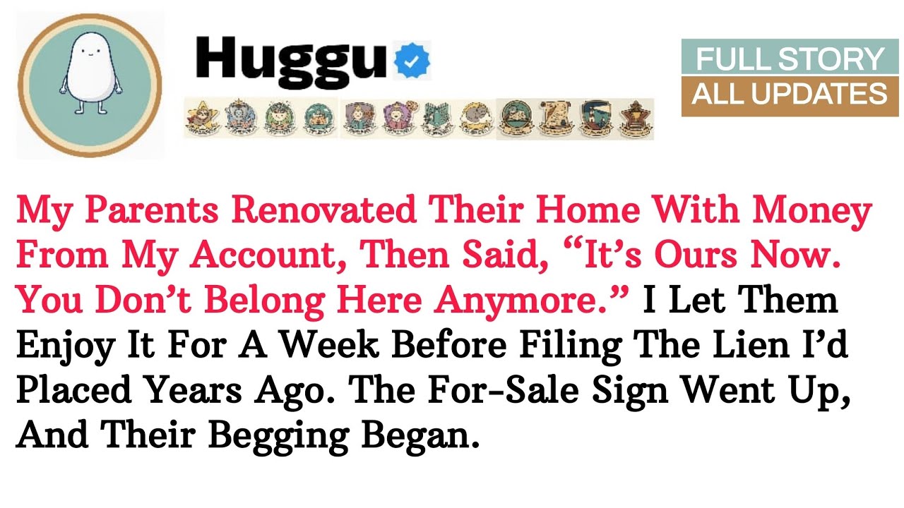 My Parents Renovated Their Home With Money From My Account, Then Said, “It’s Ours Now You Don’t