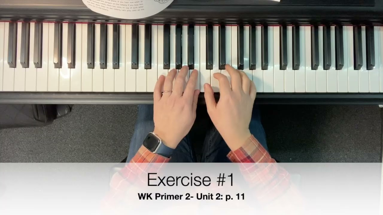 WK Primer 2-Unit 2: p. 11 Exercises #1-2