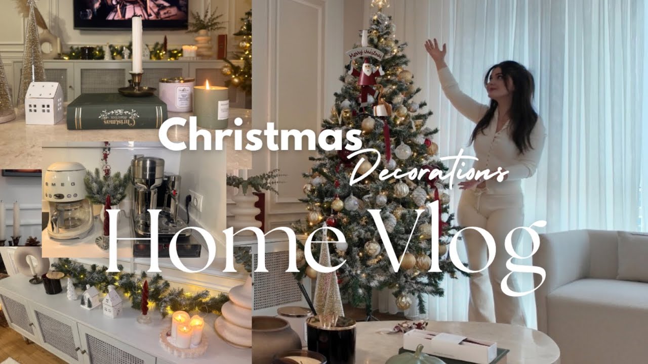 Home Vlog - Christmas Decoration  🎄 | Shopping,  Zara Home Haul, Cozy Home Makeover