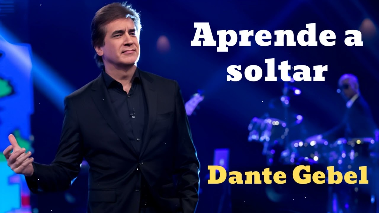 Aprende a soltar- Pastor Dante Gebel