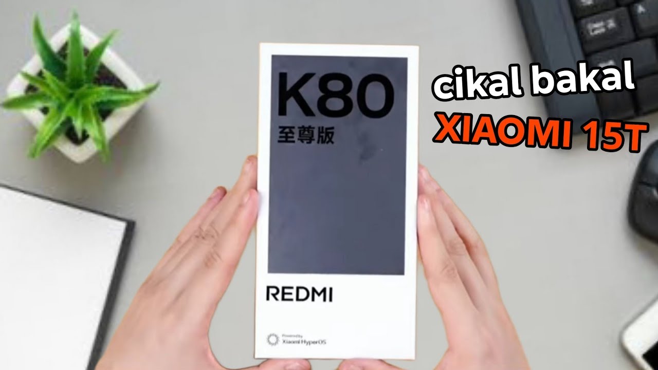 XIAOMI MENGG1L4!! XIAOMI 15T SIAP DI SPILL - DIMENSITY 9400+ | REDMI K80 ULTRA
