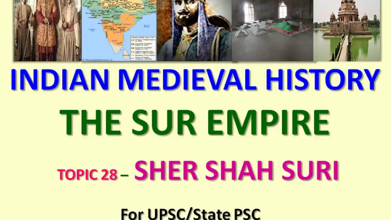 The SURI Kingdom | Mughal History | Indian Medieval History | Indian History for UPSC | State PCS