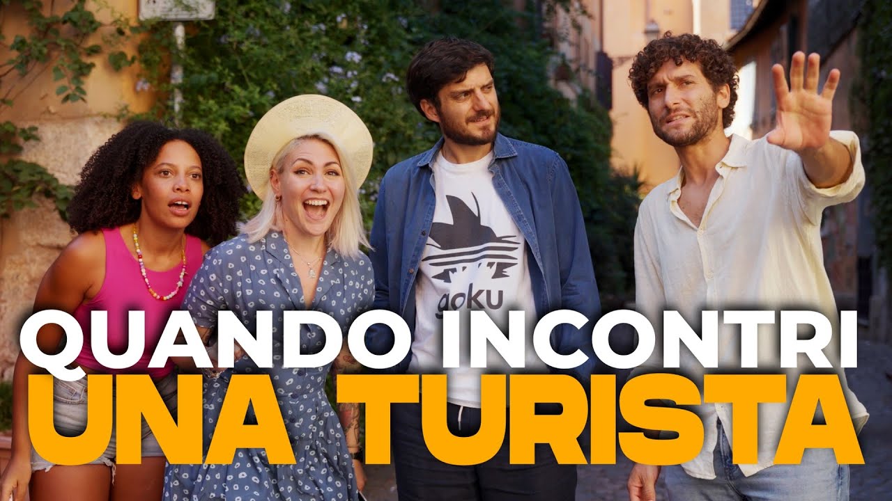 QUANDO INCONTRI UNA TURISTA