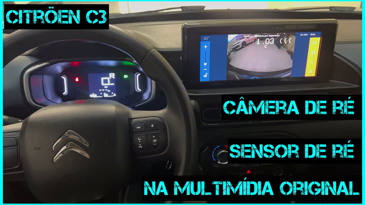 CITRÖEN C3, instalamos câmera de ré e sensor de ré integrado na central multimídia original