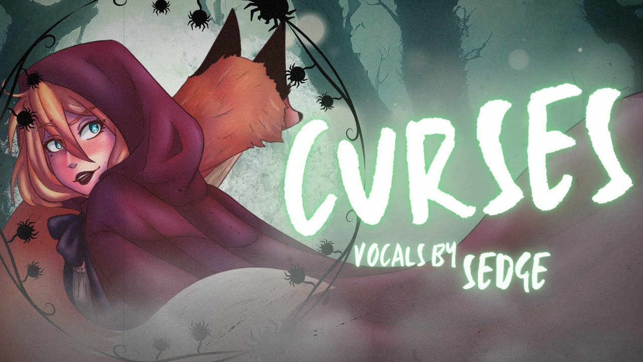 【Sedge】» Curses • The Crane Wives •  [Cover] «