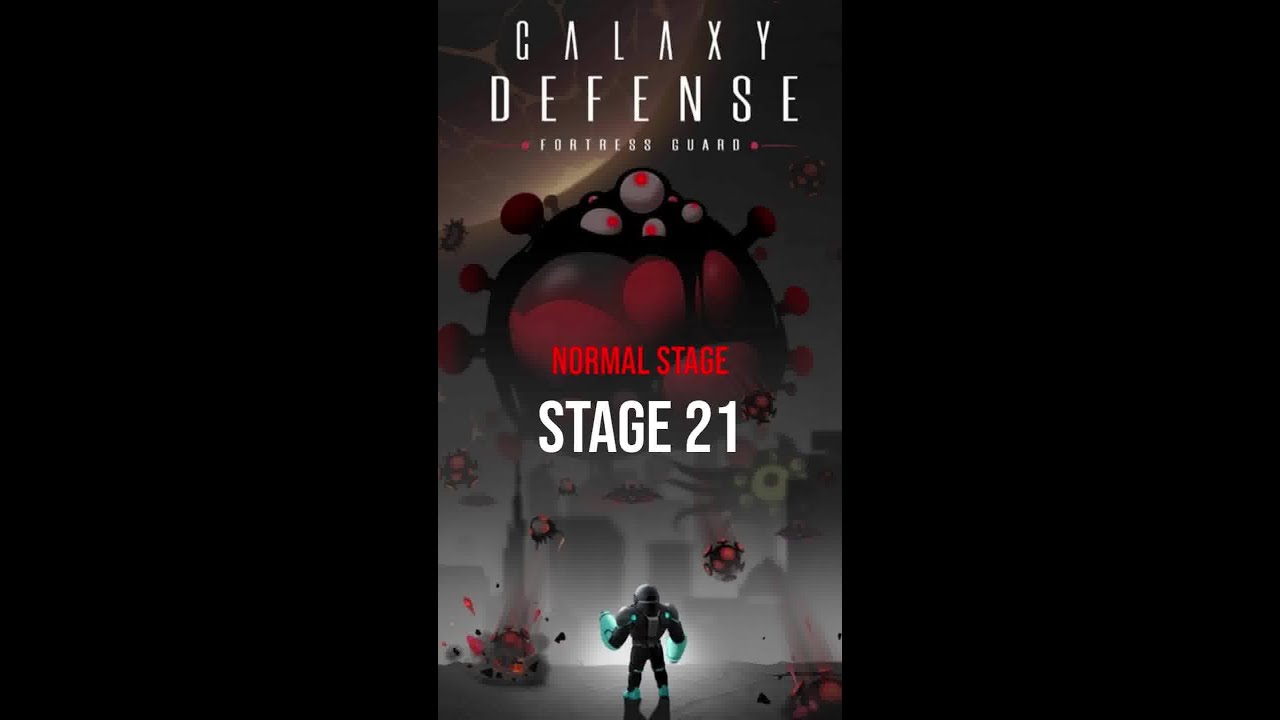 Stage 21, Normal │ Galaxy Defense: Fortress TD