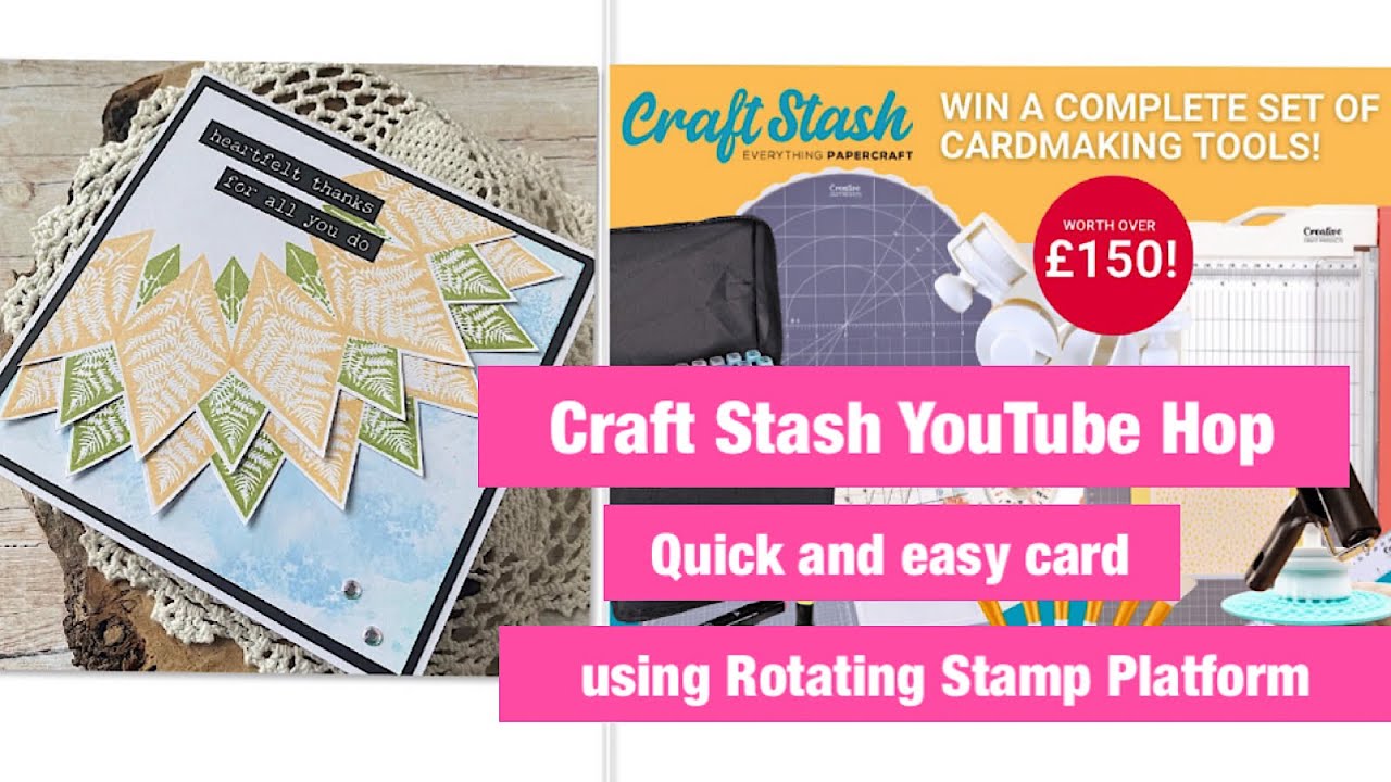 Craft Stash GIVEAWAY YT HOP || Quick and Easy card using Rotating Stamp Platform @CraftStashcoukTV