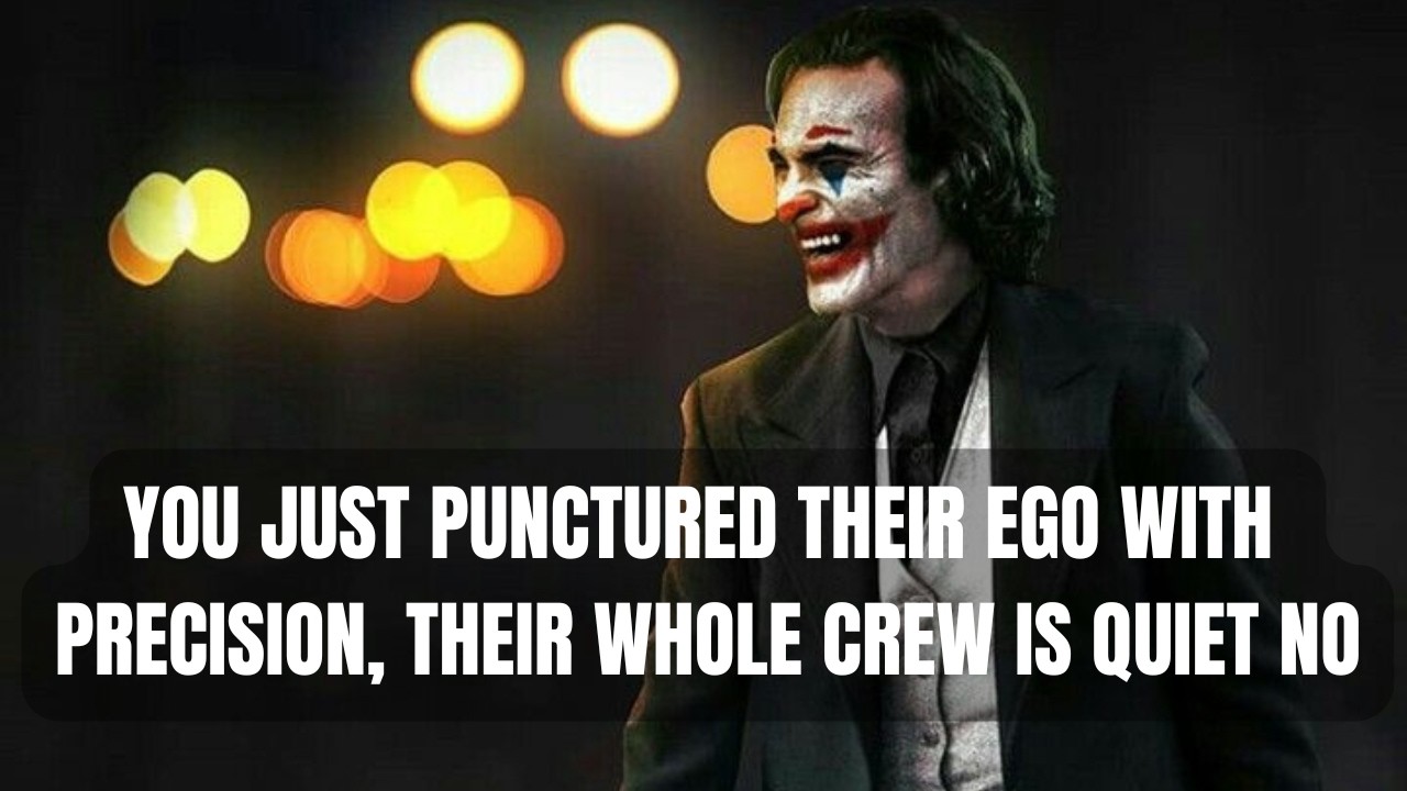 YOU EXECUTED A MENTAL CHECKMATE THEY NEVER SAW COMING || JOKER SPEECH