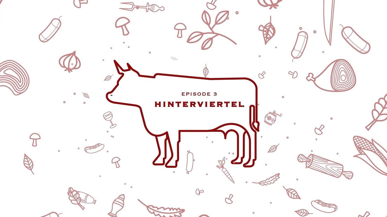 Episode 3   Zerlegung Hinterviertel Rind